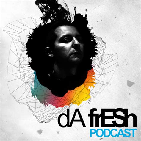 Stream Da Fresh Podcast August 2015 By Da Fresh Listen Online For