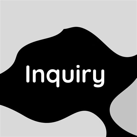 Inquiry Medium