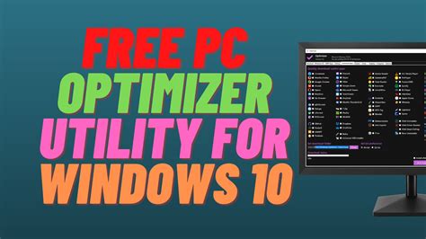 Free Pc Optimizer Utility For Windows 10