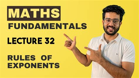 Rules Of Exponents Maths Fundamental Lecture 32 By Iitian Youtube
