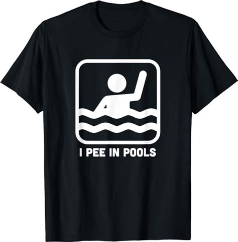 I Pee In Pools Funny Swimming Sign T Shirt Uk Fashion