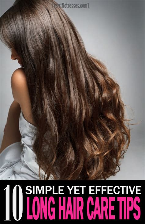 Simple Yet Effective Long Hair Care Tips Terrific Tresses