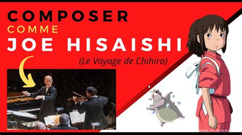 Les Secrets Musicaux De Joe Hisaishi Dans Le Voyage De Chihiro Youtube