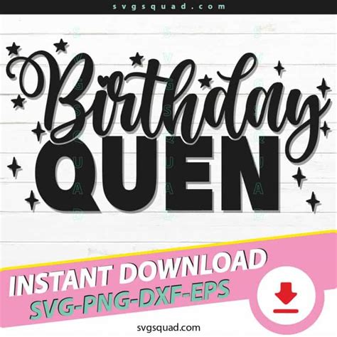 Birthday Queen Silhouette Svg Png Eps Dxf Cutting Files Digital Files