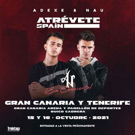 Adexe And Nau En Concierto En Canarias Actualidad Tenerife