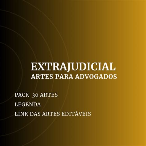 Pack Extrajudicial Para Advogados Artes Roseli Silva Hotmart