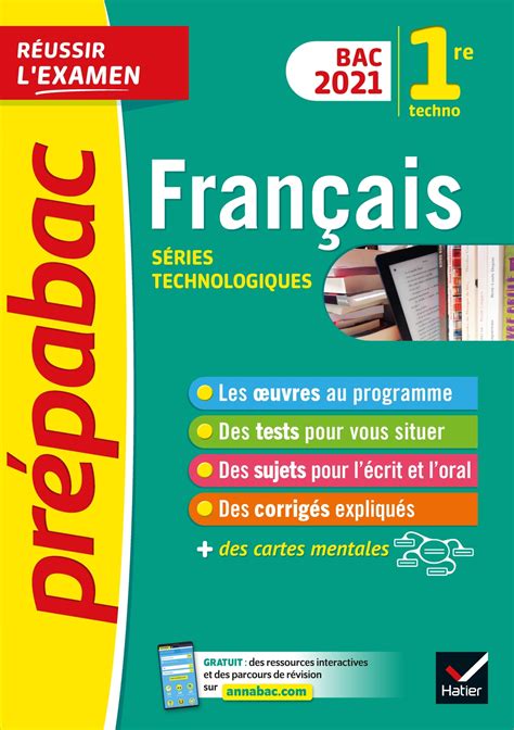 Les résultats seront communiqués à compter du mardi 6 juillet 2021. Français 1re technologique Bac 2021 - Prépabac Réussir l'examen