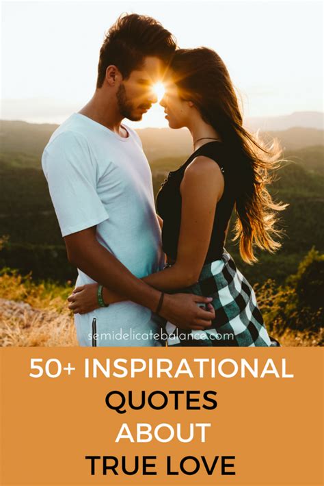 50  Inspirational Quotes About True Love