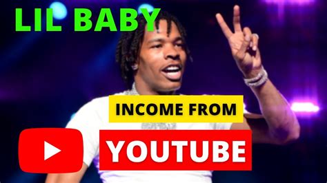 How Much Earns Lil Baby With His Youtube Channel In 2022 Youtube