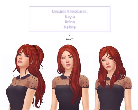Leosims Retextured Hairstyles Nayla Reina Nairna More Maxis Matchy