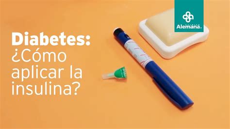 Diabetes ¿cómo Aplicar La Insulina Clínica Alemana Youtube