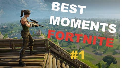 Best Moments Fortnite 1 Youtube