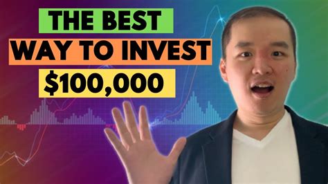10 Tips For The Best Way To Invest 100k Youtube