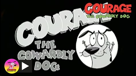 Courage The Cowardly Dog Intro Cartoon Network Youtube