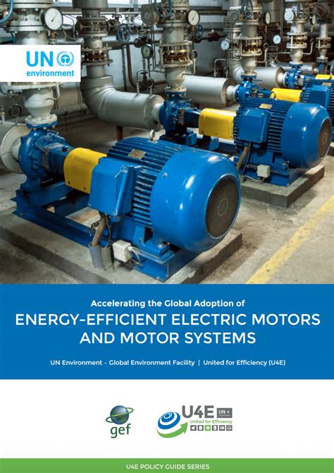 Accelerating The Global Adoption Of Energy Efficient Electric Motors