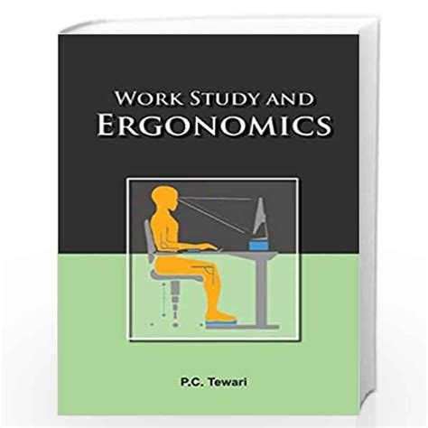 Work Study And Ergonomics By Tewari Buy Online Work Study And
