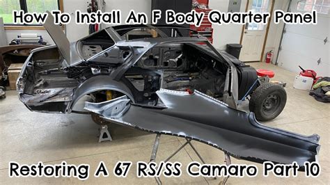 How To Install A 1967 1969 Camaro Quarter Panel Im Finally Making Up