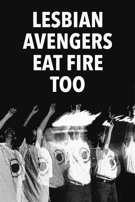 Lesbian Avengers Eat Fire Too Película 1993 Tráiler Resumen