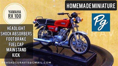 Yamaha Rx 100 Miniature Homemade Scale Model By Prasad K Gurav