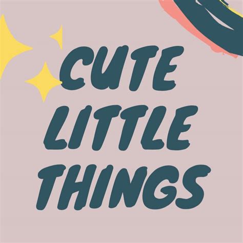 Cute Little Things