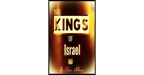 Chronicles Of The Kings Of Israel And Judah Timeline And List Of The