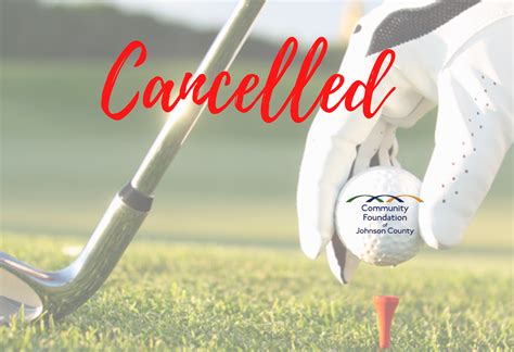 14th annual golf outing cancelled community foundation of johnson county