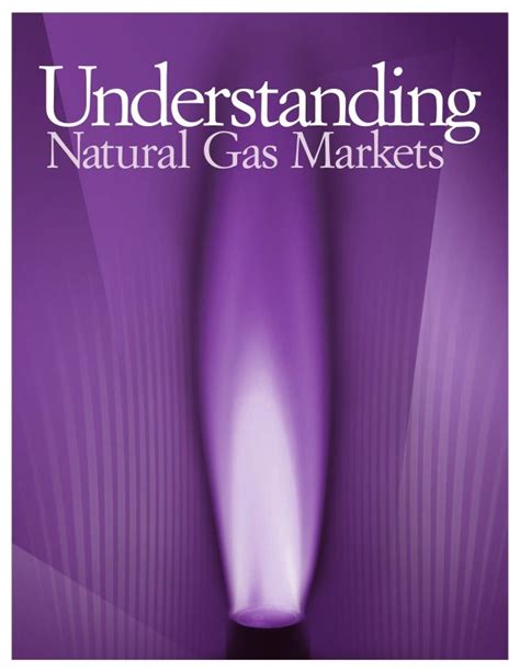 Understanding Natural Gas Markets