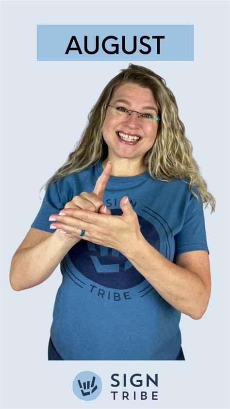 August American Sign Language Sign Tribe Academy Video Learn