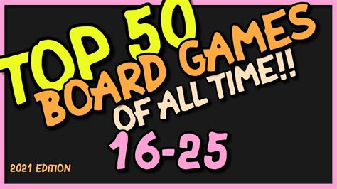 Top 50 Board Games Of All Time 16 25 Youtube