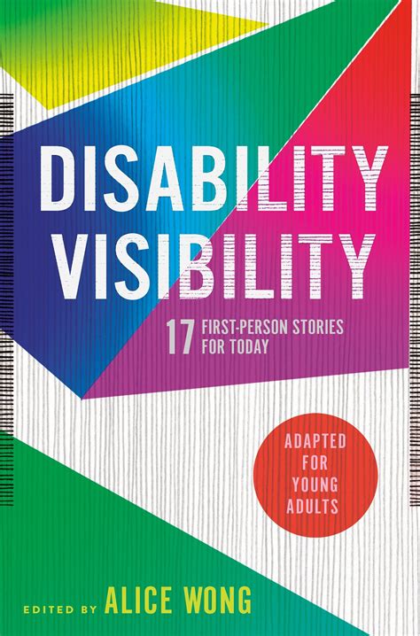 Disability Visibility Adapted For Young Adults 17 First Person Stories For Today Shelves