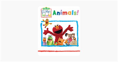 ‎elmos World Animals Sesame Street On Apple Books