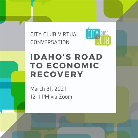 Idahos Road To Economic Recovery City Club Of Boise Idaho Commerce