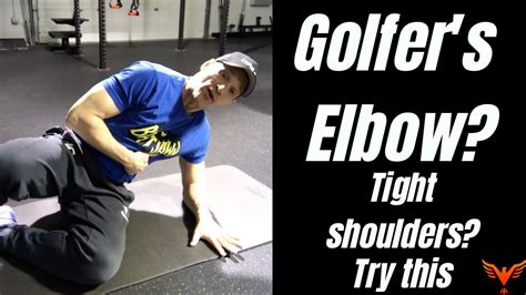 Exercise For Golfers Elbow Pain And Stiff Shoulders Billhartmanpt