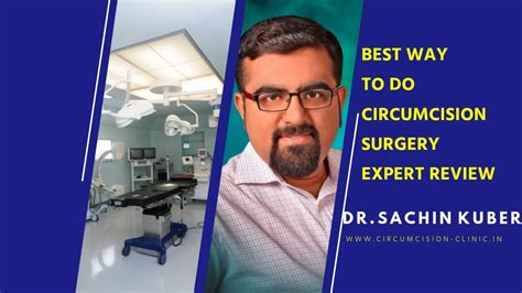 Best Way To Do Zsr Original Stapler Circumcision Surgery By Drsachin Kuber Call 919832136136
