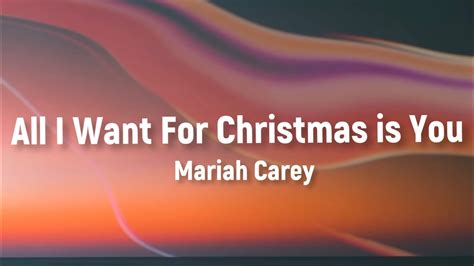 Mariah Carey All I Want For Christmas Is You Lyrics Youtube