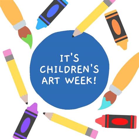 Its Childrens Art Week Childrens Art Week Is An Annual Event Held
