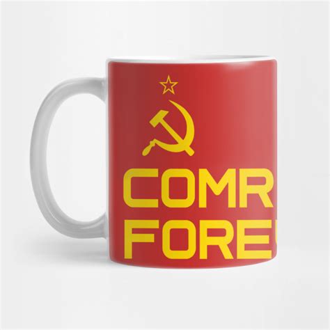 Comrade Forever Soviet Mug Teepublic