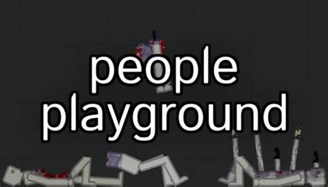 People Playground Is Shown In This Screenshot From The Video Game