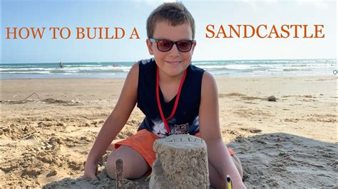 How To Build A Sandcastle YouTube