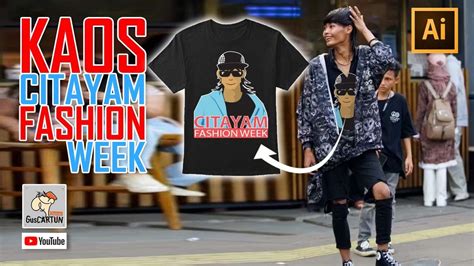 Citayam Fashion Week Kaos Bonge Di Adobe Illustrator Citayamfashionweek Adobeillustrator Youtube