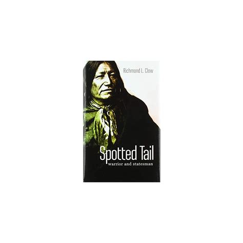 Spotted Tail Warrior And Statesman Hardcover Ubuy India