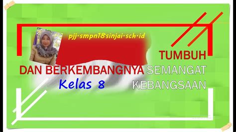 Tumbuh Dan Berkembangnya Semangat Kebangsaan Materi Pjj Ips Kelas