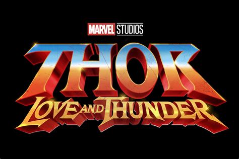 Thor 4 Love And Thunder Release Date Cast Trailer Plot