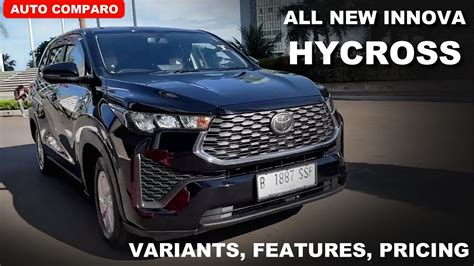 Variants And Pricing 2023 Toyota Innova Hycross Zenix Features