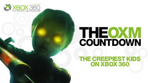 The Oxm Countdown Creepiest Kids On Xbox 360 Youtube