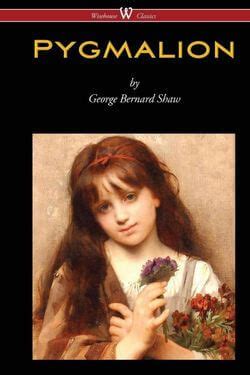 Pygmalion By George Bernard Shaw Booklist Queen