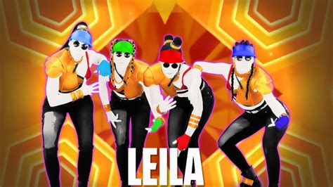 Just Dance 2017 Fanmade Mashup Leila Youtube
