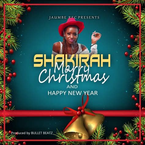 Audio Shakirah Marry Christmas And Happy New Year Download Dj Mwanga