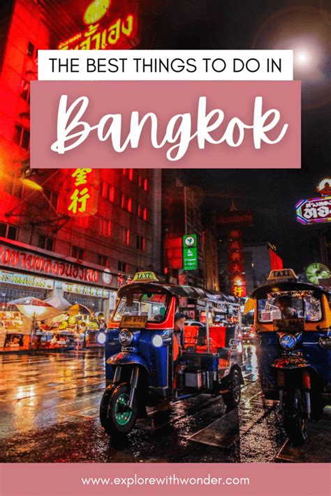 The 12 Best Things To Do In Bangkok Explore With Wonder