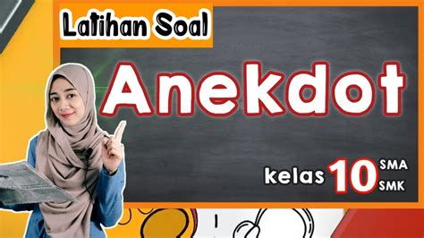 Anekdot || Latihan Soal Anekdot kelas 10 SMA/SMK - YouTube